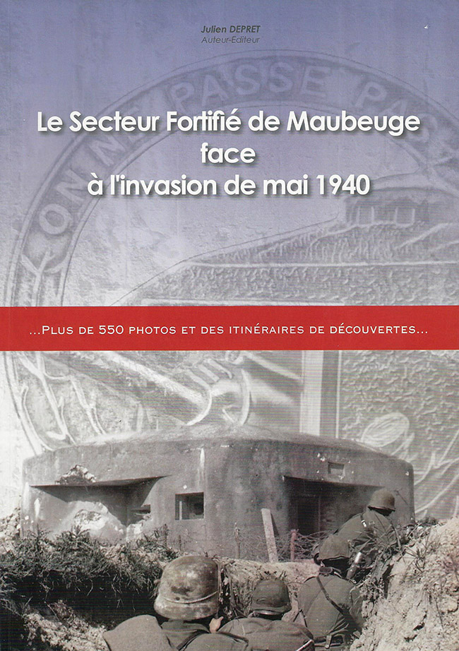 Le secteur fortifié de Maubeuge face à l'invasion de mai 1940